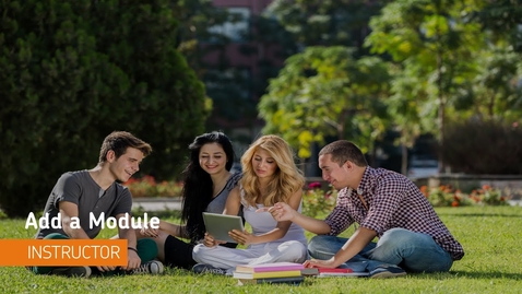 Thumbnail for Content - Add a Module - Instructor