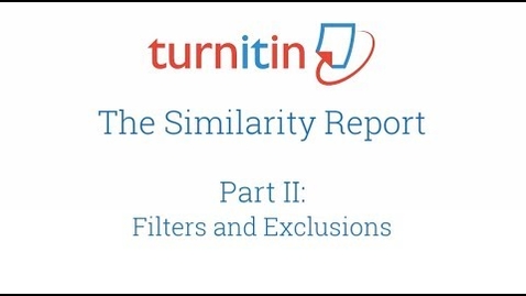 Thumbnail for entry TurnItIn - The Similarity Report Part 2 -  Filters and Exclusions