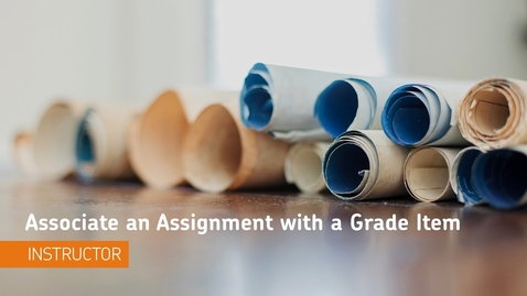 Thumbnail for entry D2L Assignments - Associate an Assignment with a Grade Item - Instructor