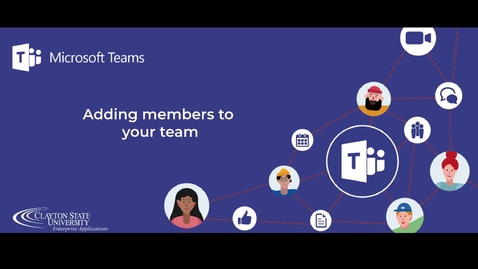 Thumbnail for Adding Members - Microsoft Teams