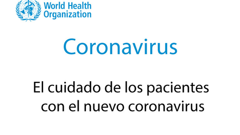 Miniatura para la entrada El cuidado de los pacientes con el nuevo coronavirus