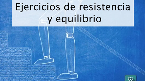 Miniatura para Ejercicios de resistencia y equilibrio