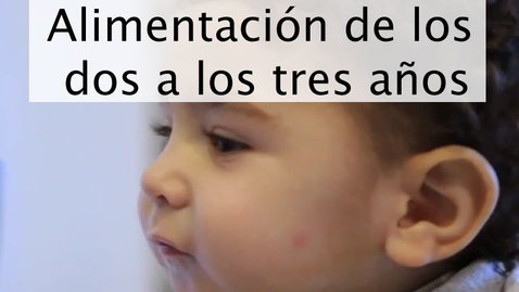 Miniatura para Alimentación de los dos a los tres años