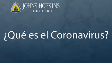 Miniatura para la entrada ¿Qué es el Coronavirus (COVID-19)?