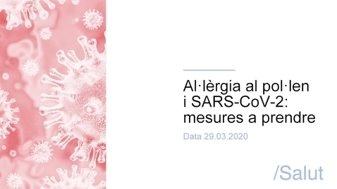 Miniatura para Al·lèrgia al pol·len i SARS-CoV-2 - mesures a prendre