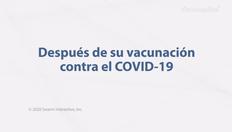 Ir a Después de su vacunación del COVID-19 con una duración de 2 minutos, 13 segundos