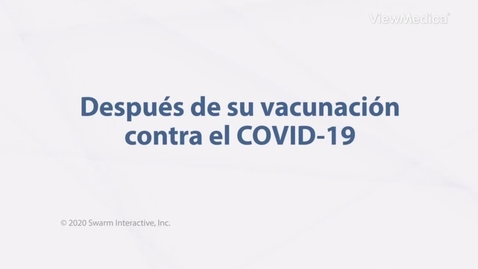 Miniatura para Después de su vacunación del COVID-19