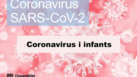 Miniatura para la entrada Coronavirus i infants