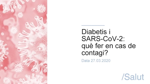 Miniatura para Diabetis i SARS-CoV-2 - què fer en cas de contagi