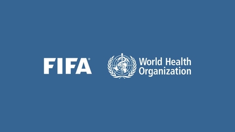 Miniatura para La FIFA, la ONU y las estrellas del fútbol se unen a la OMS para ayudar a las personas a ser activas y saludables durante COVID-19
