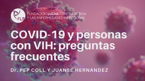 Miniatura para Covid-19 y personas con VIH - preguntas frecuentes