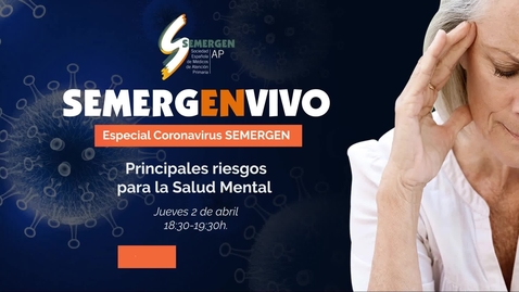 Miniatura para la entrada Especial Coronavirus SEMERGEN -  Principales riesgos para la Salud Mental