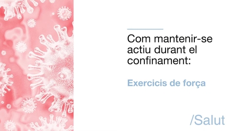 Miniatura para Com mantenir-se actiu durant el confinament - exercicis de força
