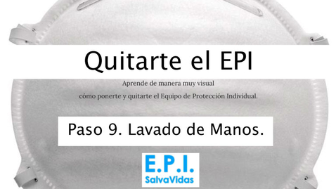 Miniatura para Quitarte el E.P.I. - Paso 09 - Lavado de Manos.