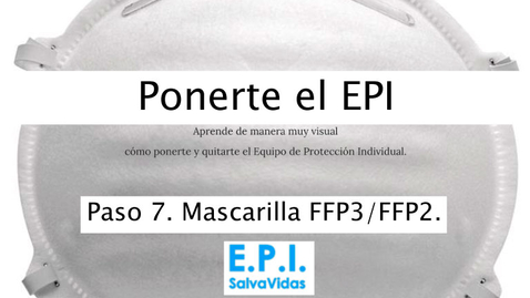 Miniatura para la entrada Ponerte el E.P.I. - Paso 07 - Mascarilla FFP3_FFP2.