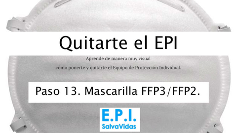 Miniatura para la entrada Quitarte el E.P.I. - Paso 13 - Mascarilla FFP3_FFP2.