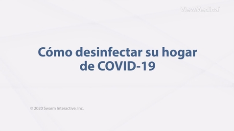 Miniatura para Desinfectando su casa de coronavirus