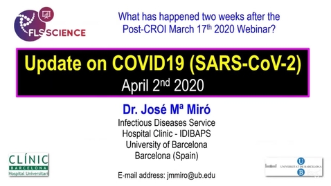 Miniatura para Actualización sobre la situación de la COVID-19 _ Dr. Josep Maria Miró - 03_abril_2020