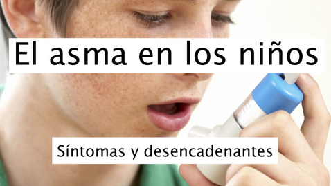 Miniatura para El asma en los niños