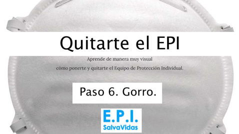Miniatura para Quitarte el E.P.I. - Paso 06 - Gorro.