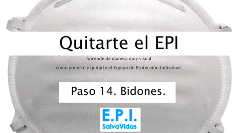 Miniatura para la entrada Quitarte el E.P.I. - Paso 14 - Bidones