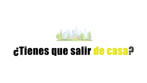 Miniatura para CORONAVIRUS ¿Tienes que salir de casa?.  Sigue estos consejos