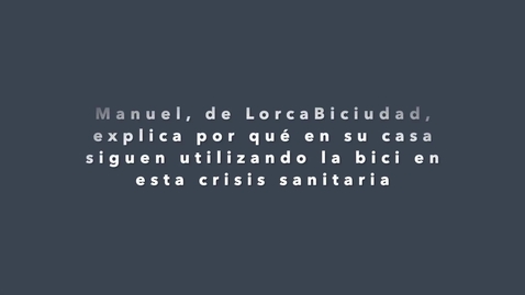 Miniatura para Ciclistas responsables también con el  COVID-19 - Manuel
