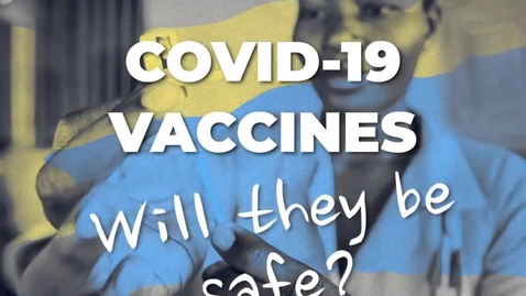 Miniatura para la entrada COVID-19 vaccines - will they be safe