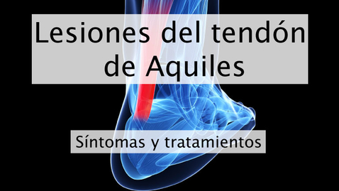 Miniatura para Lesiones del tendón de Aquiles