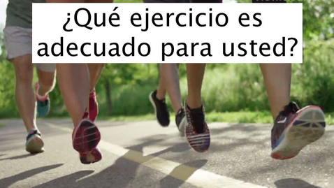 Miniatura para ¿Qué ejercicio es adecuado para usted?
