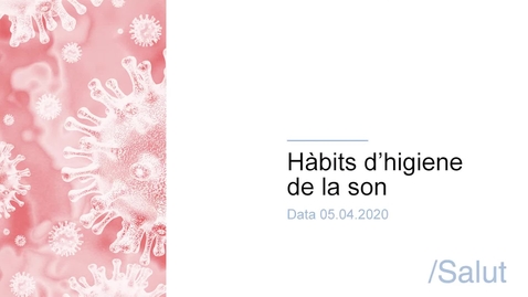 Miniatura para Hàbits d’higiene de la son