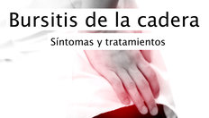 Ir a Bursitis de la cadera (Bursitis trocantérea) con una duración de 1 minuto, 39 segundos