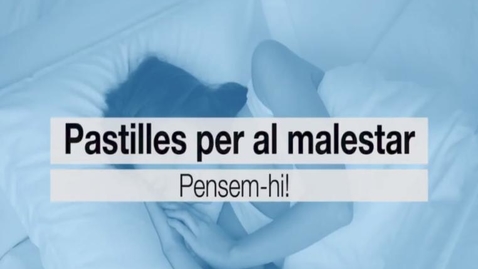Miniatura para Pastilles per al malestar. Pensem-hi!