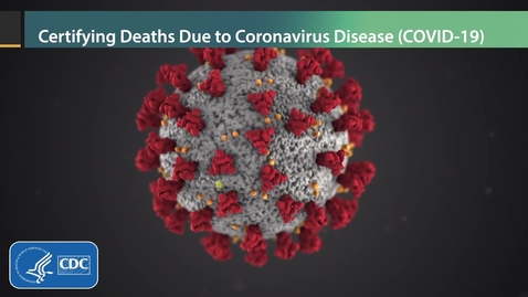 Miniatura para Certificación de muertes por enfermedad por coronavirus (COVID-19)