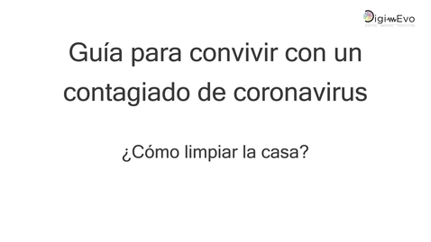 Miniatura para Guía para convivir con un contagiado de coronavirus. ¿Cómo limpiar la casa?