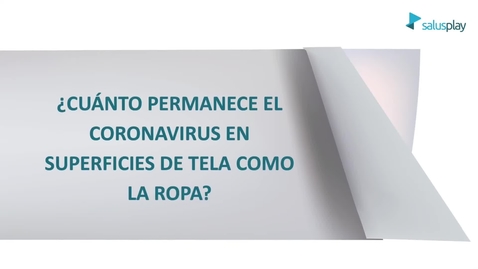 Miniatura para la entrada ¿Cuanto tiempo sobrevive el coronavirus en superficies como la ropa?