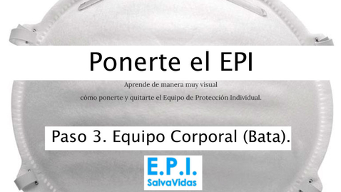 Miniatura para Ponerte el E.P.I. - Paso 03 - Equipo Corporal (Bata).