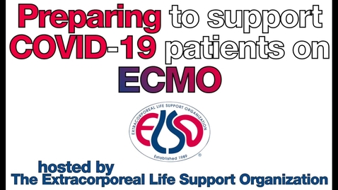 Miniatura para Preparación para apoyar a los pacientes con COVID-19 con ECMO