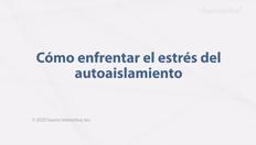 Ir a Cómo enfrentar el estrés del autoaislamiento con una duración de 1 minuto, 59 segundos