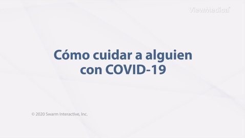 Miniatura para Cuidar de alguien que tiene COVID-19