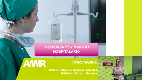 Miniatura para Especial coronavirus (COVID-19) - Tratamiento y manejo hospitalario 
