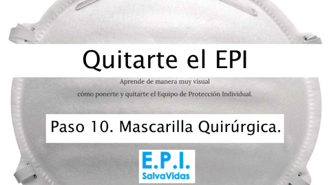 Miniatura para Quitarte el E.P.I. - Paso 10 - Mascarilla Quirúrgica.