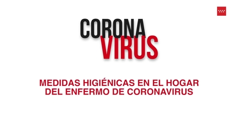 Miniatura para Medidas de higiene para el hogar del enfermo por coronavirus