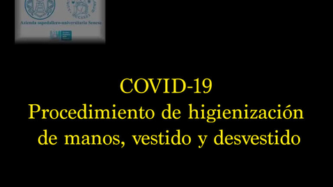 Miniatura para la entrada COVID-19_ procedimiento de higienización de manos, vestido y desvestido