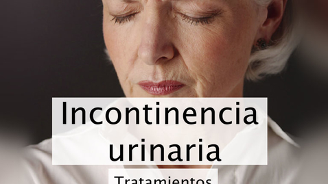 Miniatura para Incontinencia urinaria (incontinencia de esfuerzo)