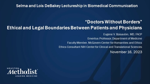 Thumbnail for entry “Doctors Without Borders” Ethical and Legal Boundaries Between Patients and Physicians - November 16, 2023