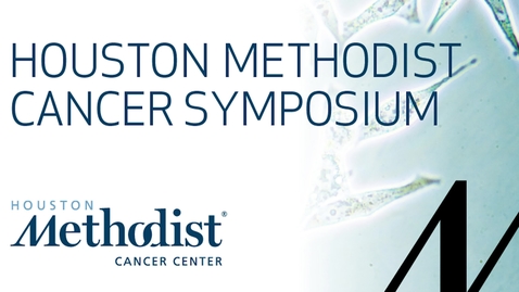 Thumbnail for Houston Methodist Cancer Symposium - 8th Annual 8.7.20 (Prithviraj Bose, MD.)