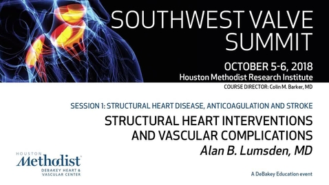 Thumbnail for entry Structural Heart Interventions and Vascular Complications