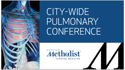 Thumbnail for entry City-Wide Pulmonary Conference 9.19.17