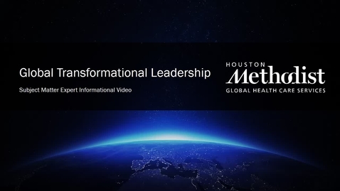 Thumbnail for Global Transformation Leadership Video (Subject Matter Expert)